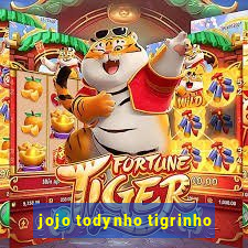 jojo todynho tigrinho